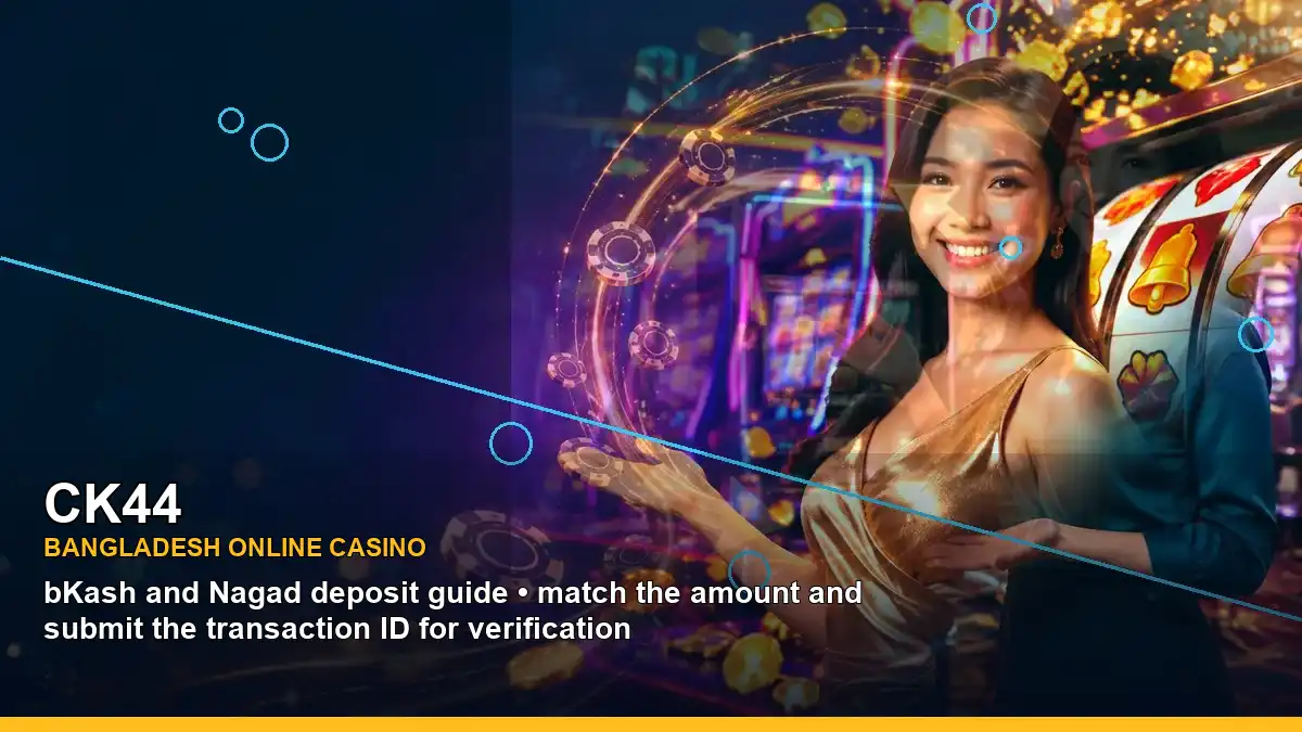 CK44 বাংলাদেশে অনলাইন স্লট ও ক্যাসিনো গেমস | Bangladesh online slots — casino game showcase · 3